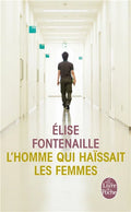 L'homme Qui Haïssait Les Femmes