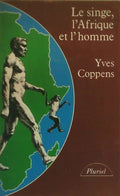 Le Singe, l’Afrique et l’Homme