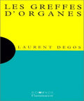 Les Greffes d’Organes