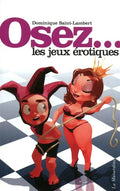 Osez Les Jeux Erotiques