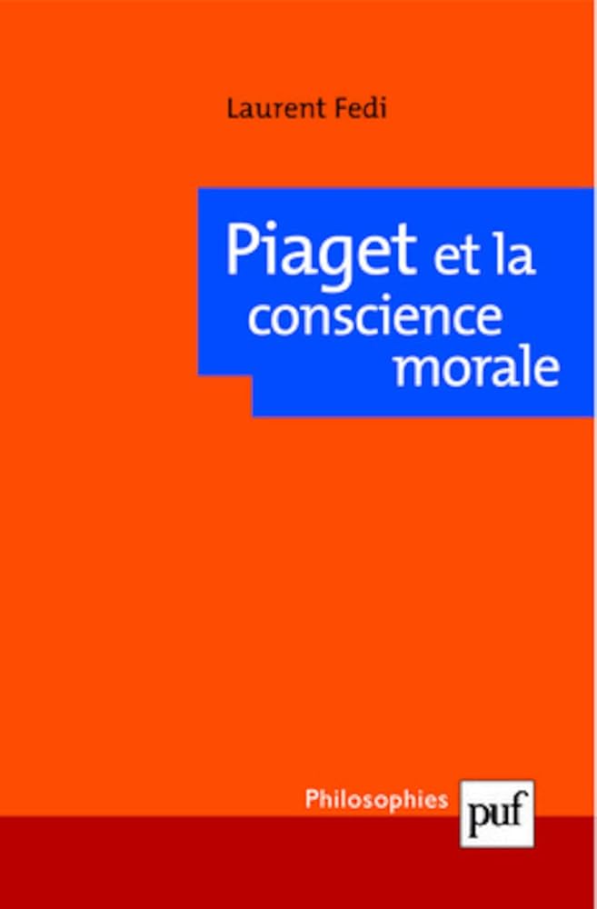 Piaget et la Conscience Morale