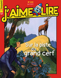 J'aime lire, n° 533 : Sur La Piste Du Grand Cerf