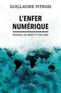 L'enfer Numérique - Voyage Au Bout D'un Like